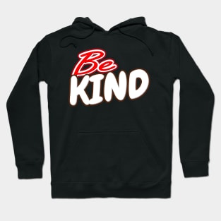 Be Kind Hoodie